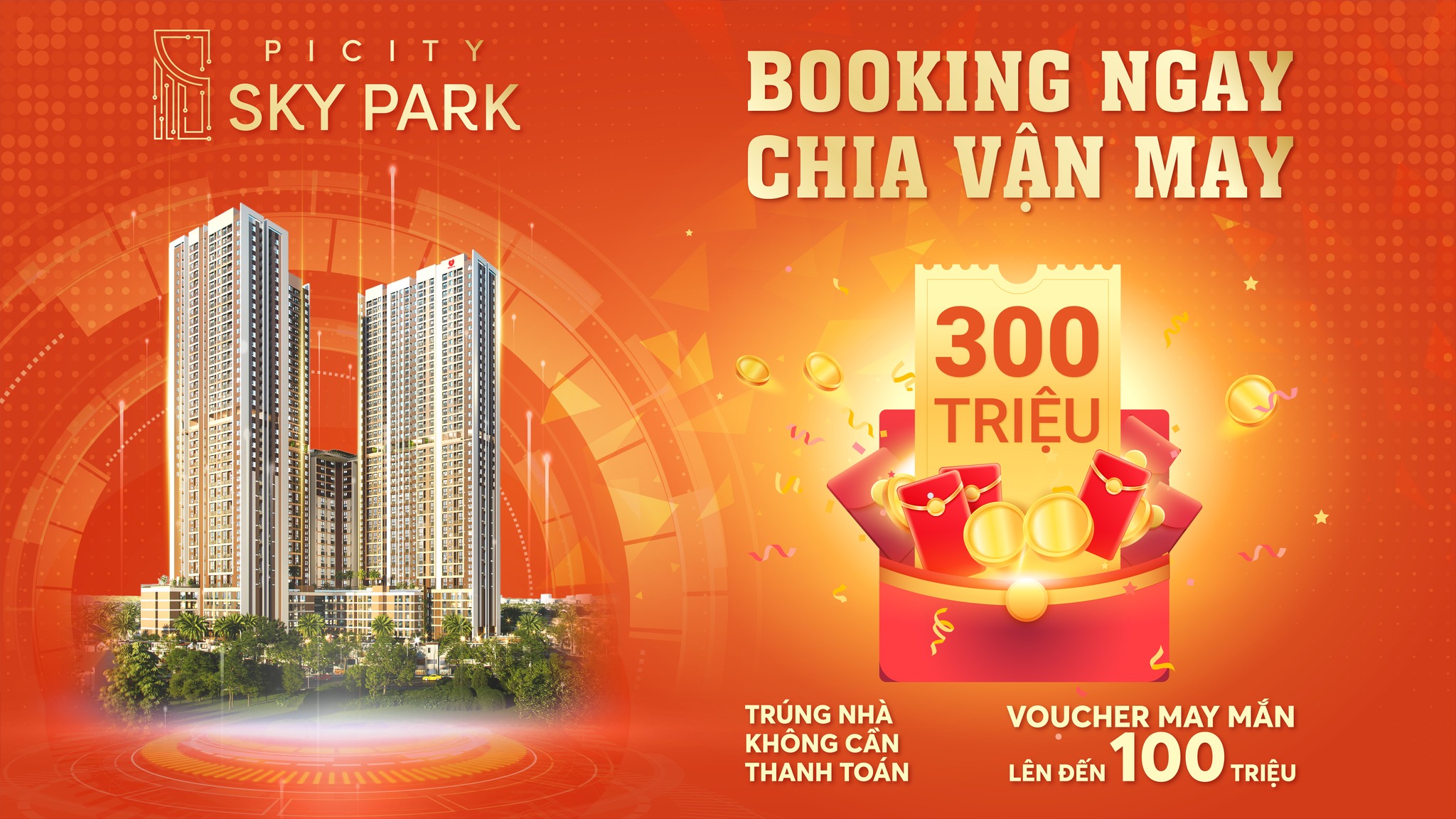 Booking Picity chia ngay 300 triệu đồng