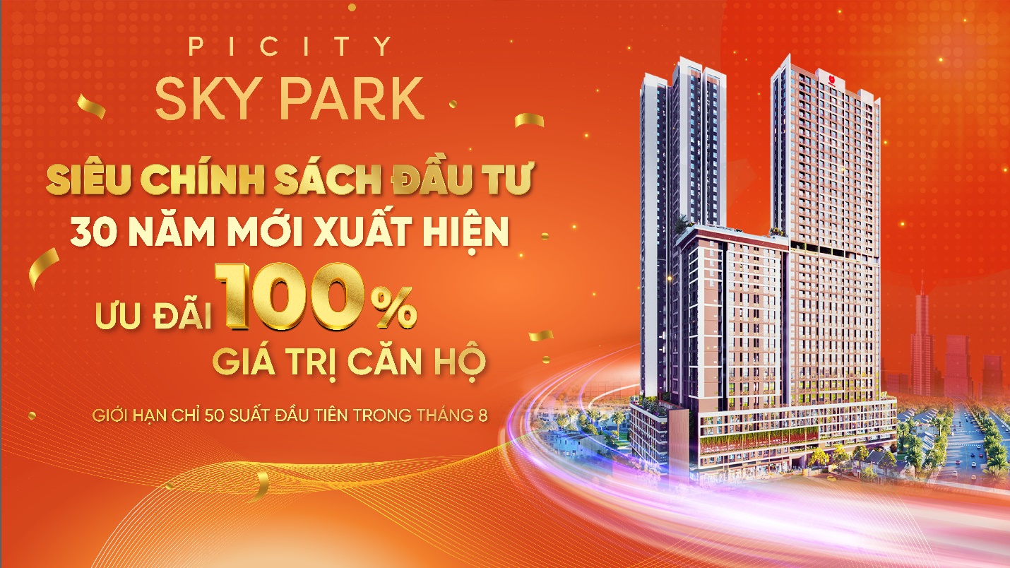 Chính Sách 30 Năm Mới Xuất Hiện tại Picity Sky Park